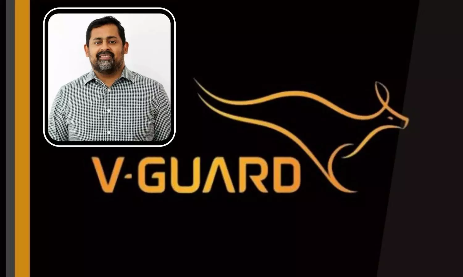 Mithun K Chittilappilly and V-Guard Industries