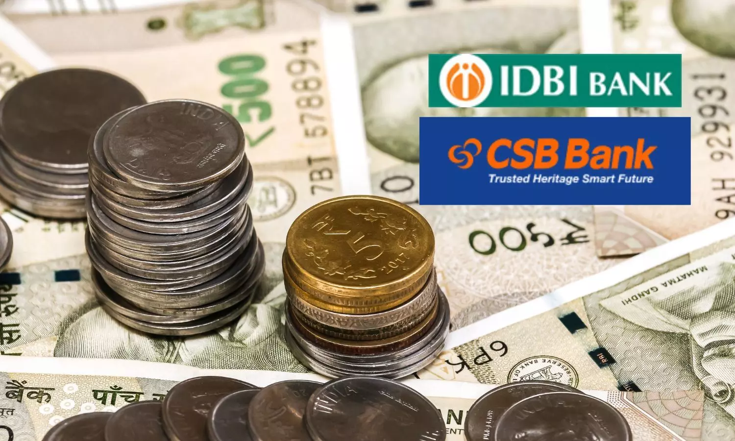 CSB Bank, IDBI Bank and Indian Rupee